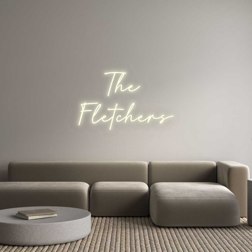 Custom Neon: The
Fletchers