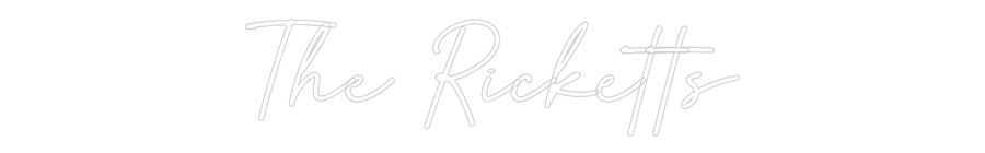 Custom Neon: The Ricketts