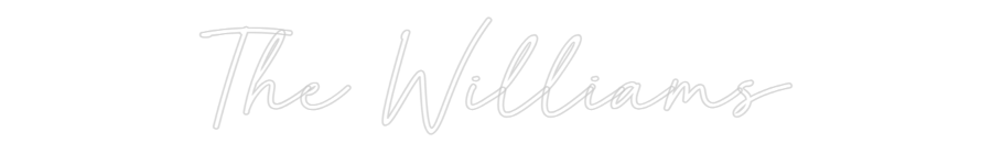 Custom Neon: The Williams