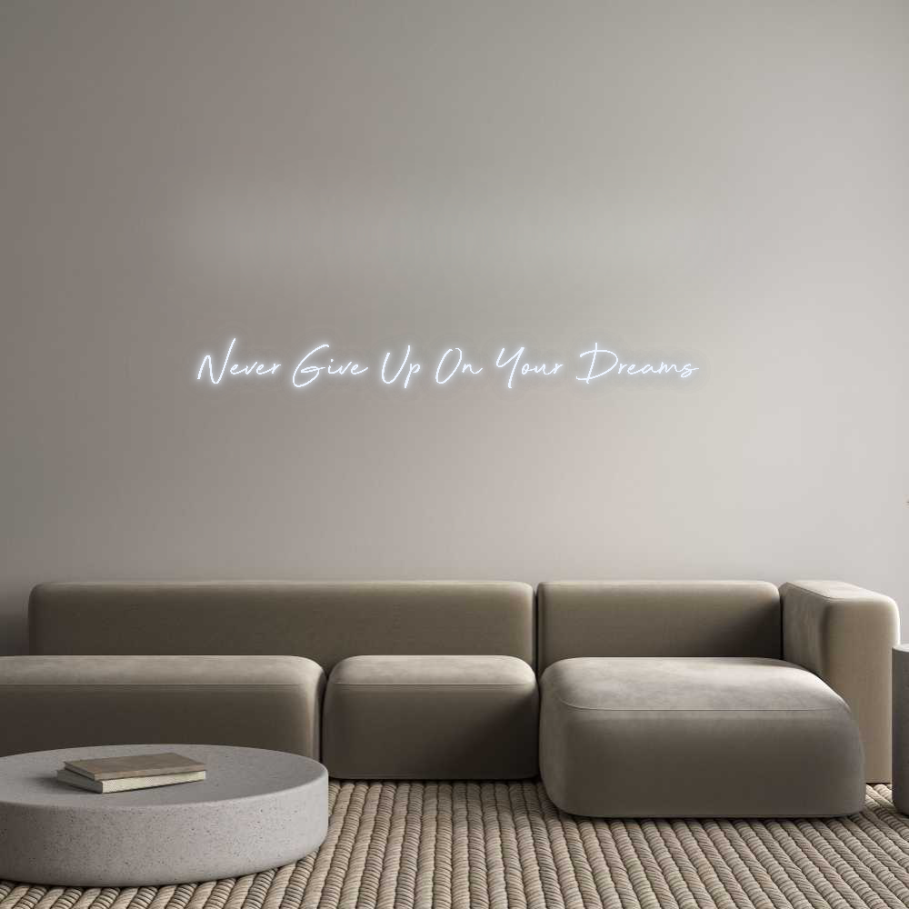Custom Neon: Never Give Up...