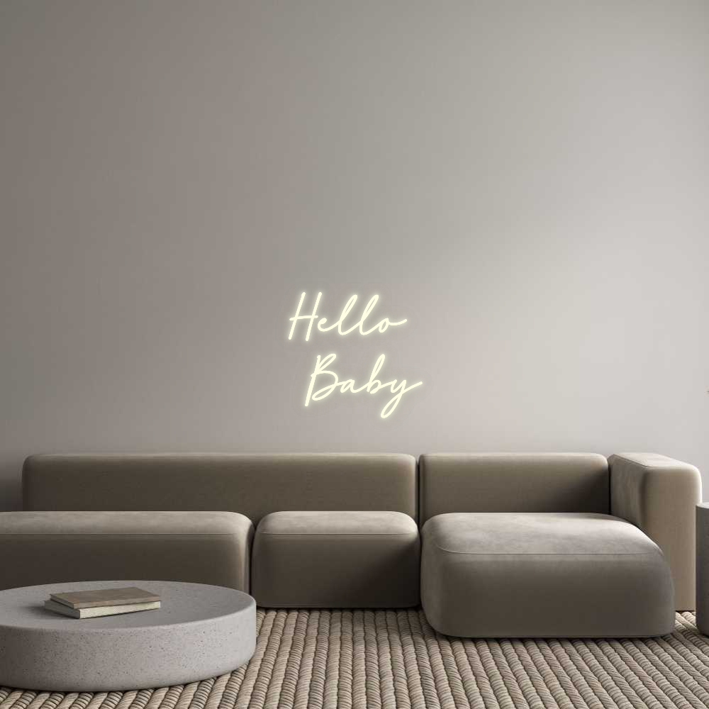 Custom Neon: Hello
Baby
