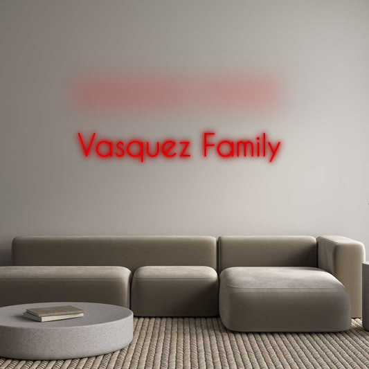 Custom Neon: Vasquez Family