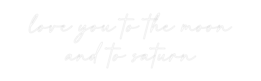 Custom Neon: love you to t...