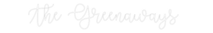 Custom Neon: The Greenaways