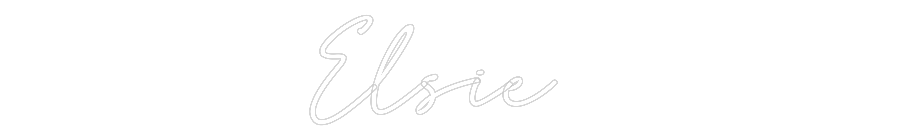 Custom Neon: Elsie