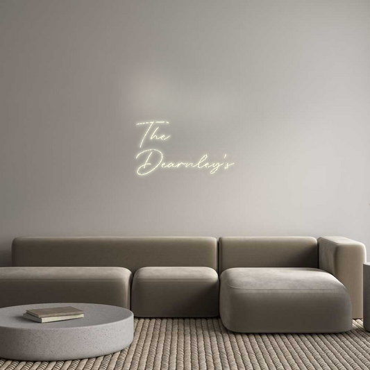 Custom Neon: The
Dearnley’s