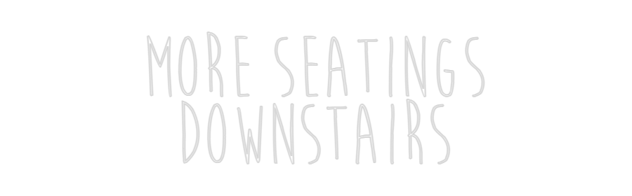 Custom Neon: More Seatings...