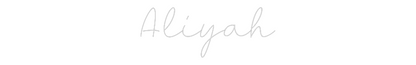Custom Neon: Aliyah