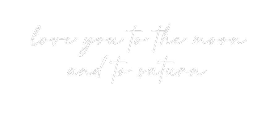 Custom Neon: love you to t...