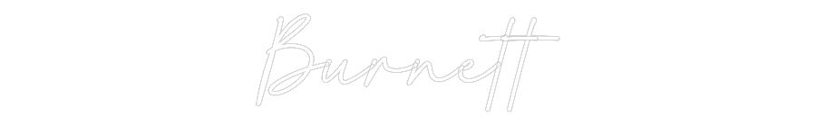 Custom Neon: Burnett