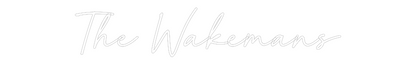 Custom Neon: The Wakemans