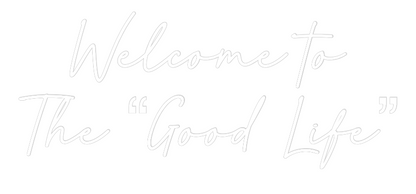 Custom Neon: Welcome to
T...