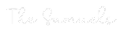 Custom Neon: The Samuels