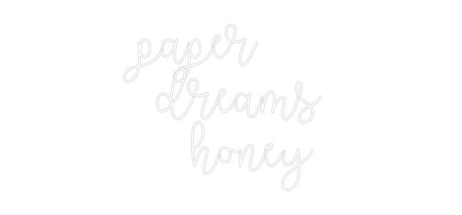 Custom Neon: paper 
  dre...