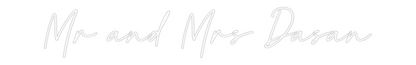 Custom Neon: Mr and Mrs Da...