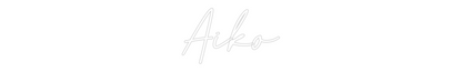 Custom Neon: Aiko