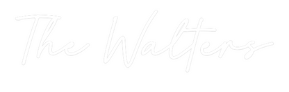 Custom Neon: The Walters