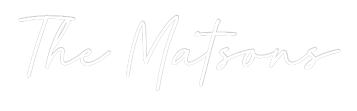 Custom Neon: The Matsons