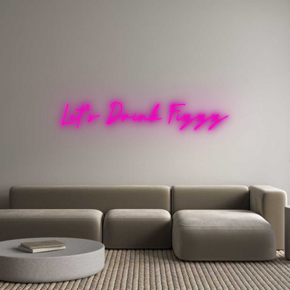 Custom Neon: Let’s Drink F...