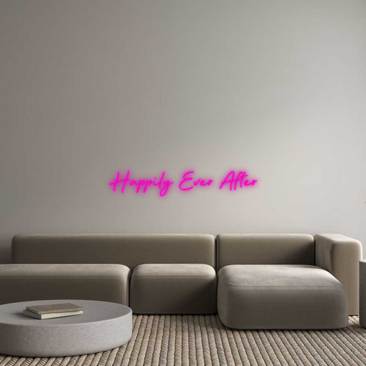 Custom Neon: Happily Ever ...