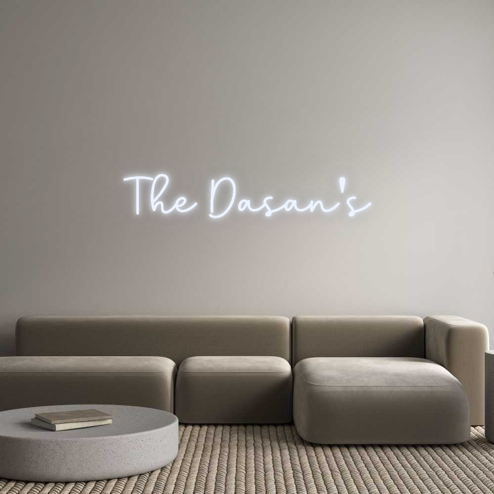 Custom Neon: The Dasan's